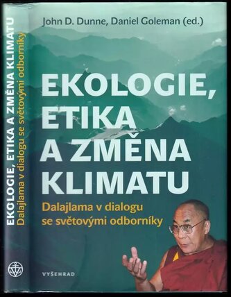 Ekologie, etika a změna klimatu : Dalajlama v dialogu se světovými odborníky (Daniel, 2020)