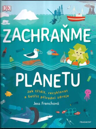 Zachraňme planetu (Frenchová Jess, 2020)