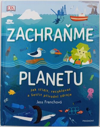 Zachraňme planetu (Frenchová Jess, 2020)