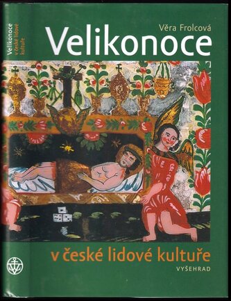 Velikonoce v české lidové kultuře (Věra Frolcová, 2020)