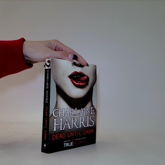 Dead Until Dark,True Blood Film Tie-In. Vorübergehend tot, englische Ausgabe