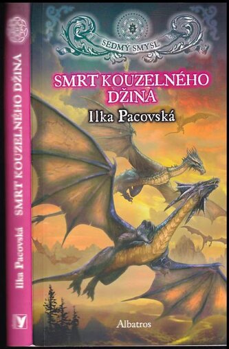 Sedmý smysl : Smrt kouzelného džina - 2 (Ilka Pacovská, 2016)