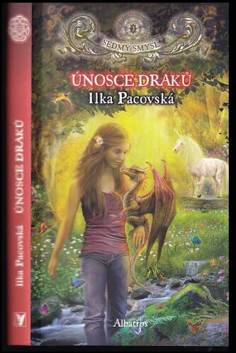 Sedmý smysl : Únosce draků - 3 (Ilka Pacovská, 2016)