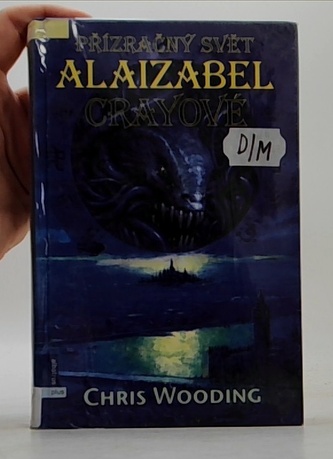 Přízračný svět Alaizabel Crayové