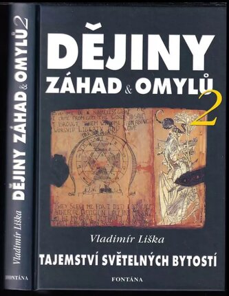 Dějiny záhad a omylů 2 (Vladimír Liška, 2008)