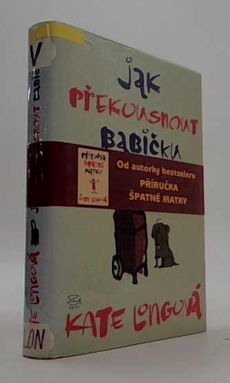 Jak překousnout  babičku