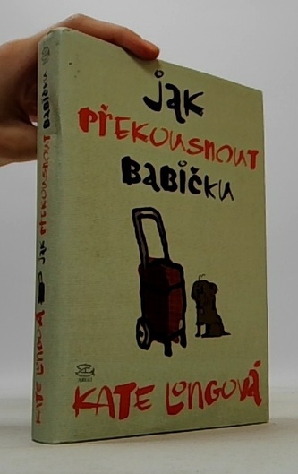 Jak překousnout  babičku