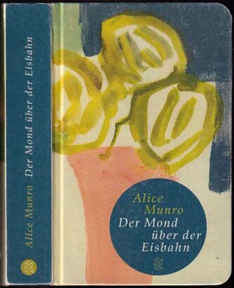 Der Mond über der Eisbahn (Alice Munro, 2015)