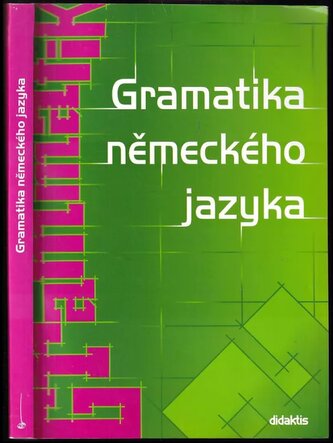 Gramatika německého jazyka (Zuzana Raděvová, 2008)