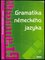 Gramatika německého jazyka (Zuzana Raděvová, 2008)