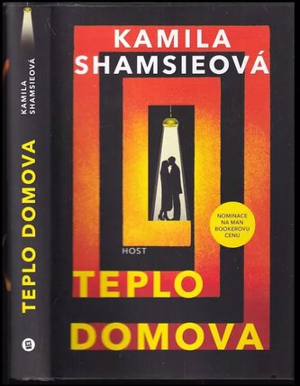 Teplo domova (Kamila Shamsie, 2020)
