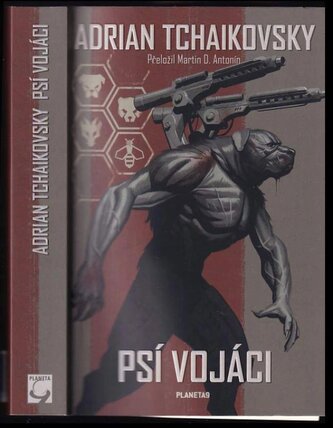 Psí vojáci (Adrian Tchaikovsky, 2020)