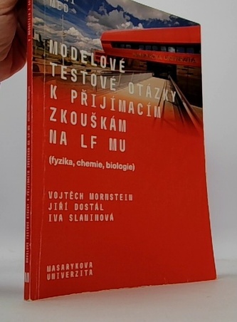 Modelové testové otázky k přijímacím zkouškám na LF MU