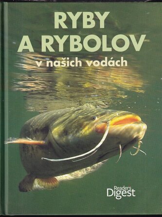 Ryby a rybolov v našich vodách (Milan Dus, 2010)