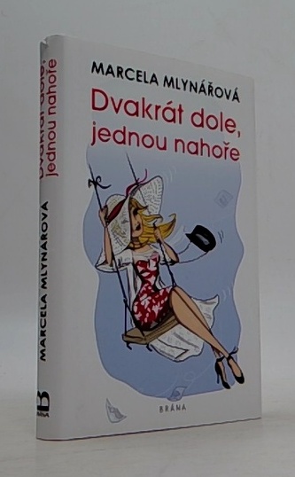 Dvakrát dole, jednou nahoře