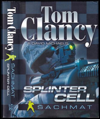 Splinter Cell : Šachmat (Tom Clancy, 2008)