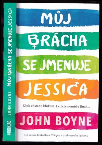 Můj brácha se jmenuje Jessica (John Boyne, 2020)