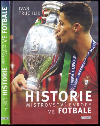 Historie mistrovství Evropy ve fotbale (Ivan Truchlik, 2020)
