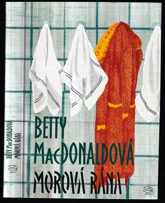 Morová rána (Betty MacDonald, 2008)