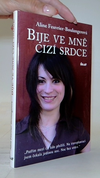 Bije ve mně cizí srdce