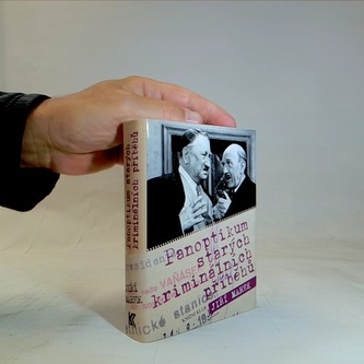 Panoptikum starých kriminálních příběhů