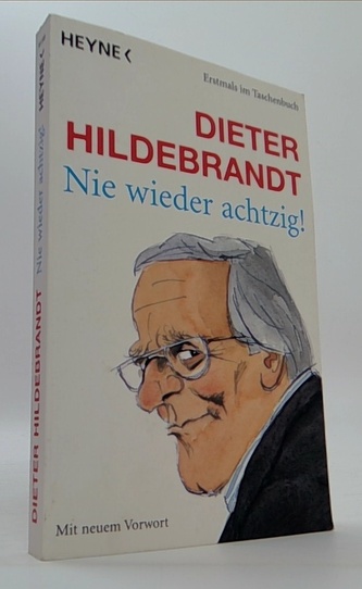 Nie wieder achtzig!