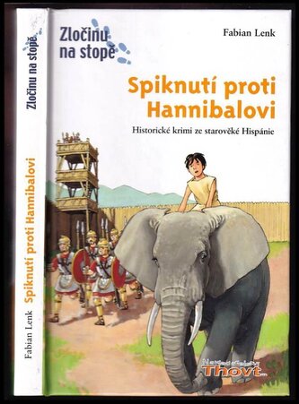 Spiknutí proti Hannibalovi : [historické krimi ze starověké Hispánie] (Fabian Lenk, 2006)