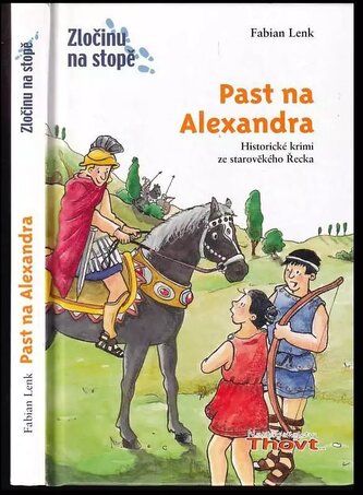 Past na Alexandra : [historické krimi ze starověkého Řecka] (Fabian Lenk, 2007)
