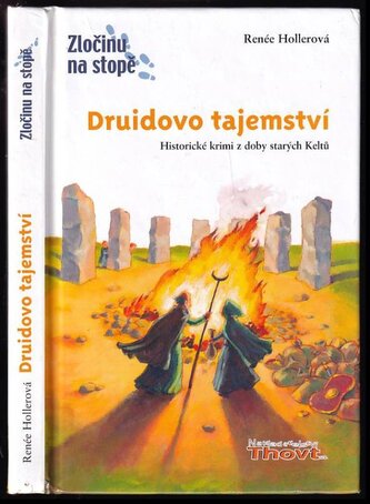 Druidovo tajemství (Renée Holler, 2007)