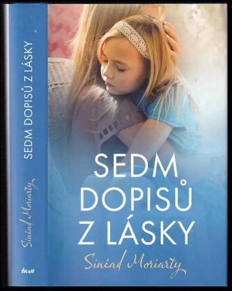 Sedm dopisů z lásky (Sinéad Moriarty, 2020)