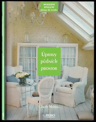 Úpravy půdních prostor (Claude Mahieu, 2008)