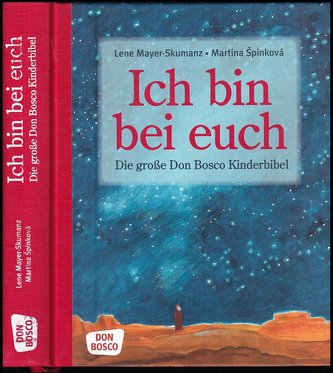 Ich Bin Bei Euch - Die Grosse Don Bosco Kinderbibel (Lene Mayer-Skumanz, 2011)