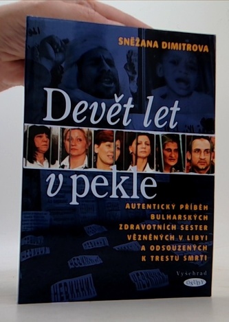 Devět let v pekle