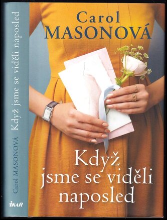 Když jsme se viděli naposled (Carol Mason, 2020)