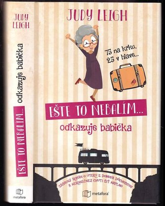 Ešte to nebalím- odkazuje babička (Judy Leigh, 2020)