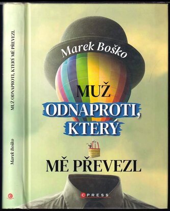 Muž odnaproti, který mě převezl (Marek Boško, 2020)