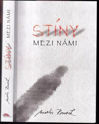 Stíny mezi námi (Martin Rousek, 2020)