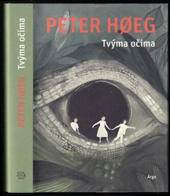 Tvýma očima (Peter Høeg, 2020)