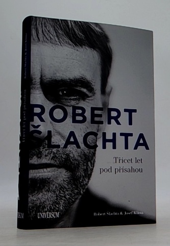 Šlachta - Třicet let pod přísahou