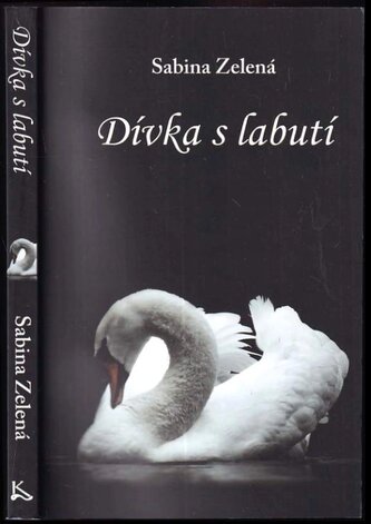 Dívka s labutí (Sabina Zelená, 2020)