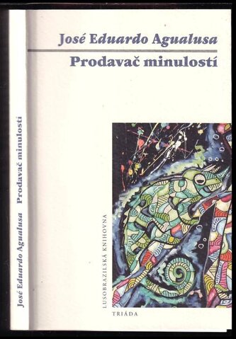 Prodavač minulostí (José Eduardo Agualusa, 2020)