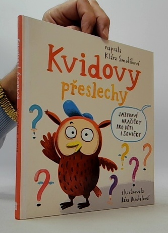Kvidovy přeslechy - Jazykové hračičky pro děti i sovičky