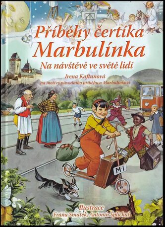 Příběhy čertíka Marbulínka : na návštěvě ve světě lidí (Irena Kaftanová, 2020)