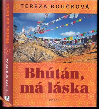 Bhútán, má láska (Tereza Boučková, 2020)