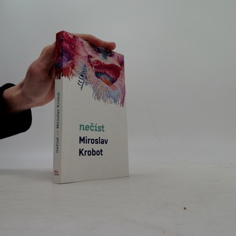Miroslav Krobot: Nečíst