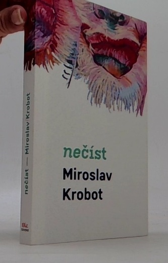 Miroslav Krobot: Nečíst
