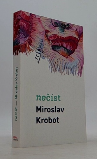 Miroslav Krobot: Nečíst