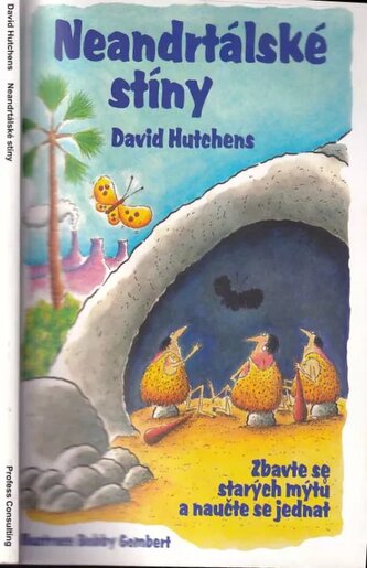 Neandrtálské stíny : zbavte se starých mýtů a naučte se jednat (David Hutchens, 2006)