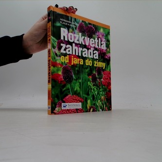 Rozkvetlá zahrada od jara do zimy