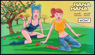 Hana & Hana : wow! = Hannah & Hannah : whoa! (Miloš Čermák, 2008)